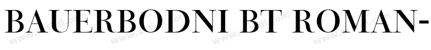 BauerBodni BT Roman字体转换